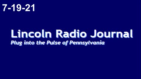 Lincoln Radio Journal 7-19-21