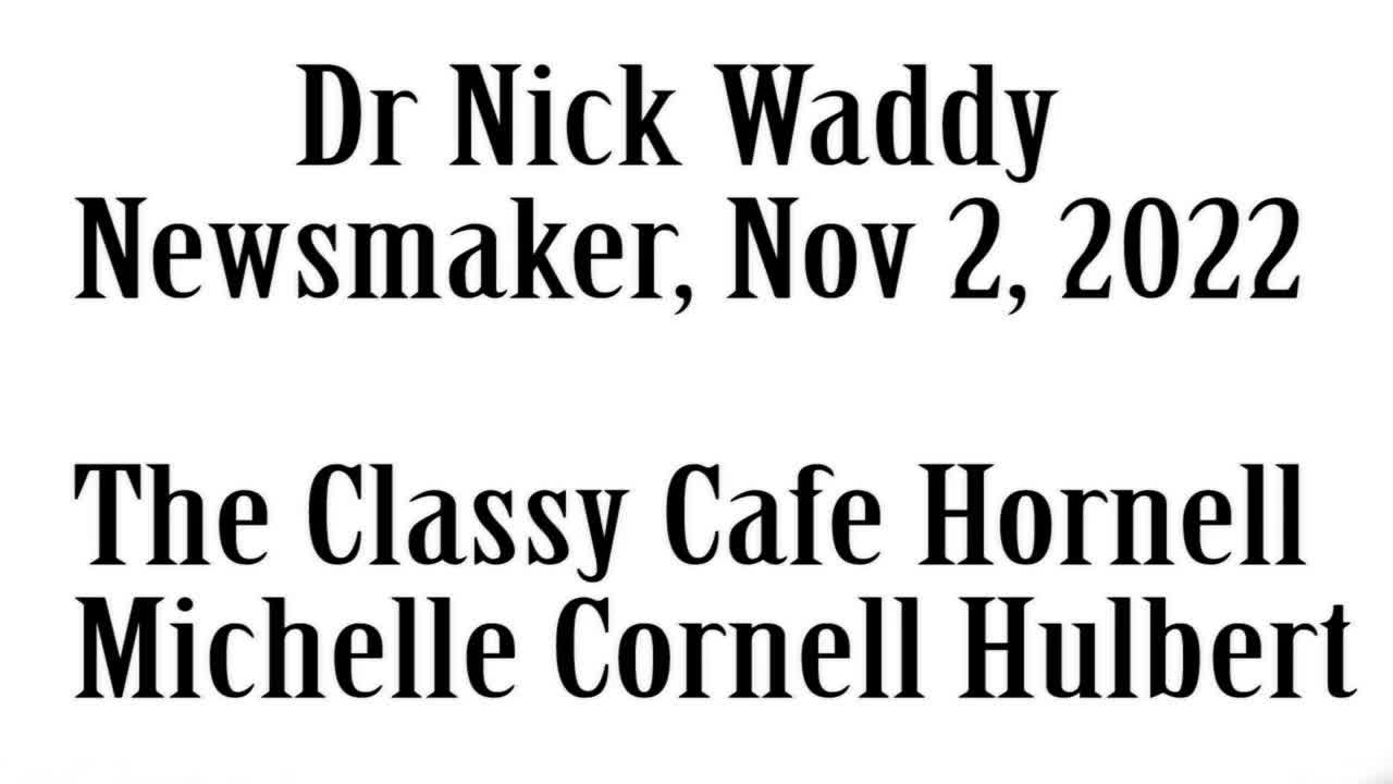 November 2, 2022, Dr Nick Waddy