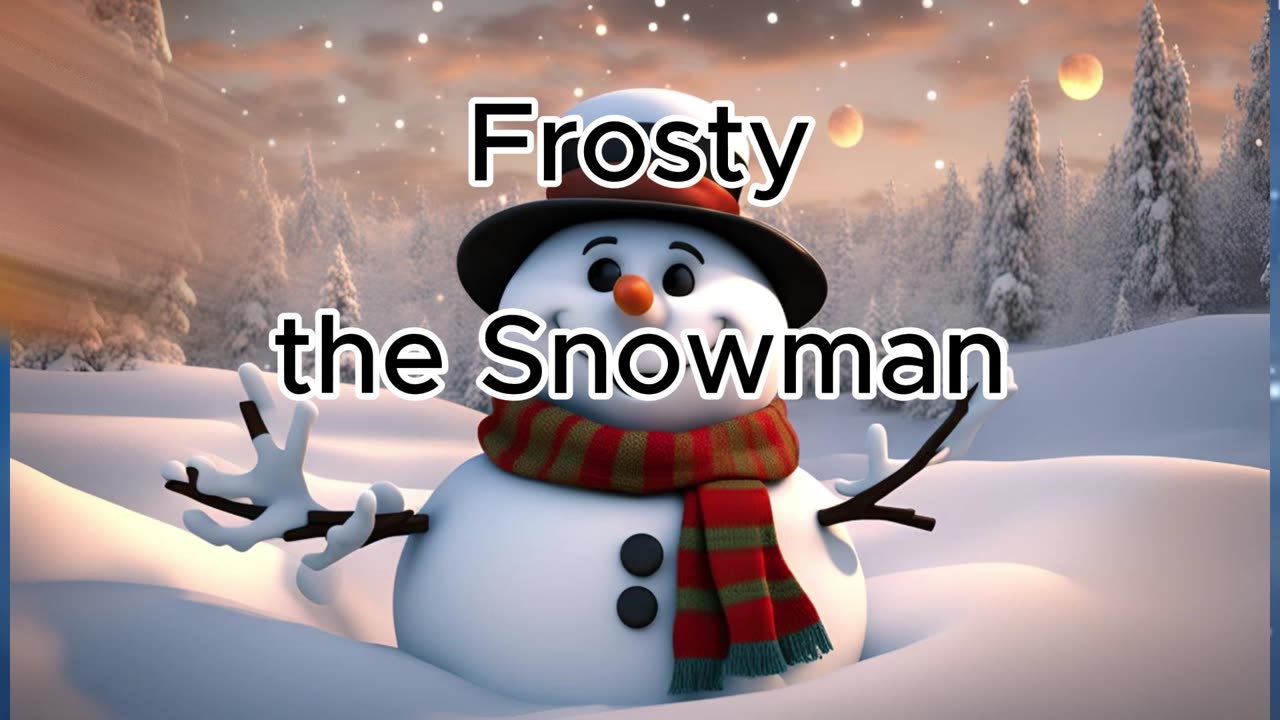 Frosty the Snowman