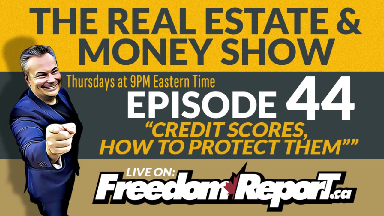 Credit Scores - How They Work - How To Protect Your Credit Score - The Kevin J Johnston Show