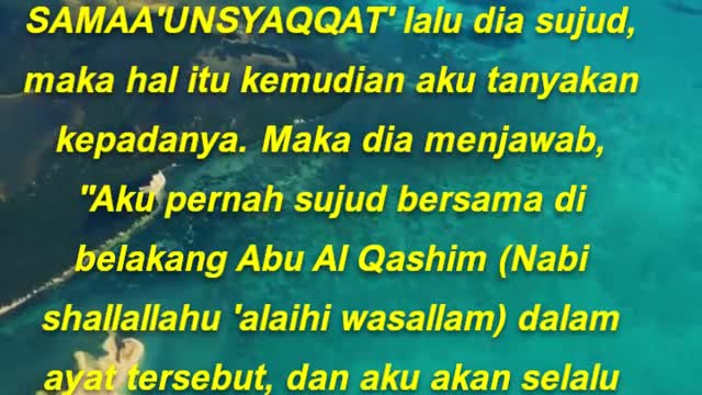 Abu Rafi' berkata, Aku shalat 'Isya bersama Abu Hurairah, lalu ia membaca 'IDZAS SAMAA'UNSYAQQAT