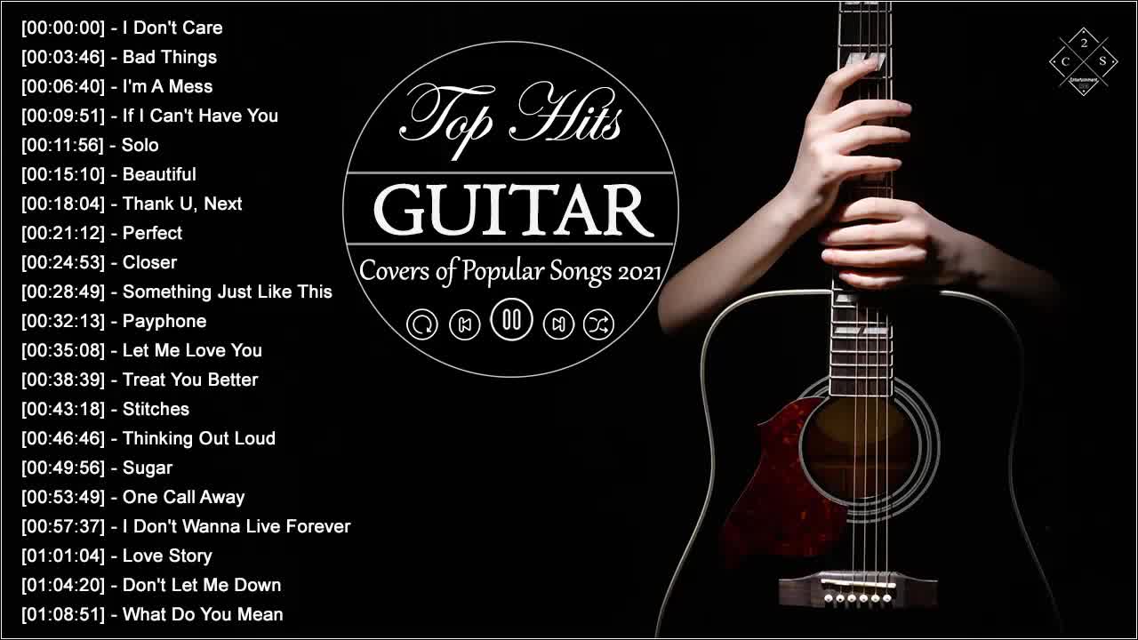 Top Guitar Covers Of Popular Songs 2021 Best Instrumental Guitar Music work and walk of the earth