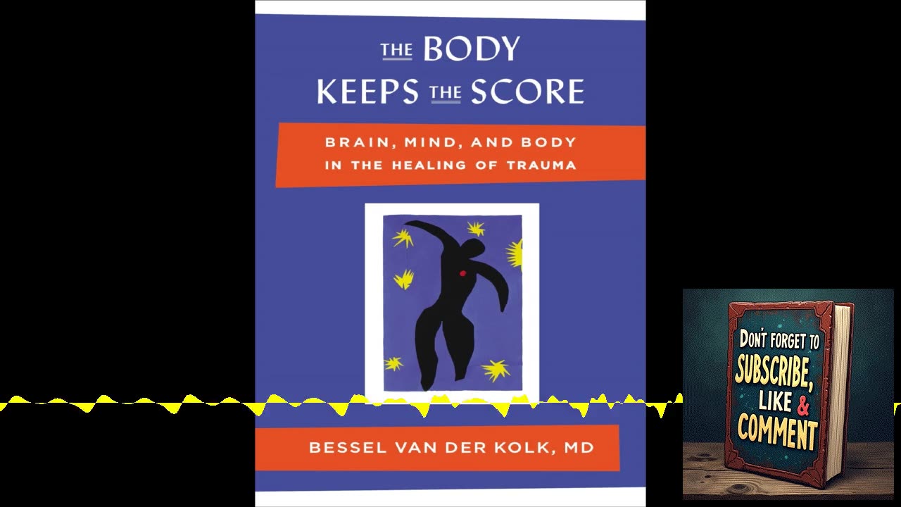 🧠💔 Deep Dive Podcast: The Body Keeps the Score by Bessel van der Kolk 📖✨