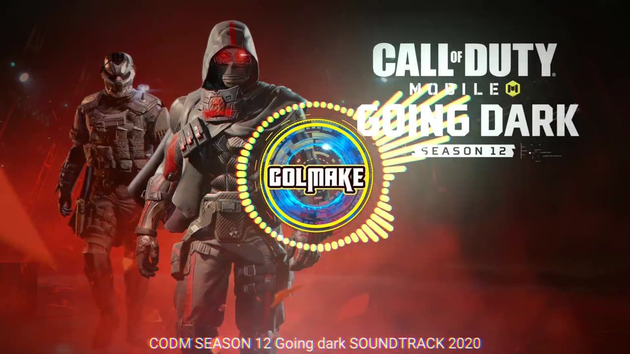 CALL OF DUTY MOBILE - SEASON 12 - Going dark - SOUNDTRACK - 2020 - CODM