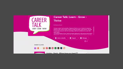 Career Talk: Learn - Grow - Thrive By: Stephanie Dennis An Anchor FM Podcast