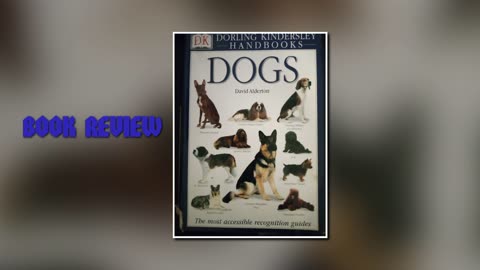 DOGS by David Alderton BOOK review