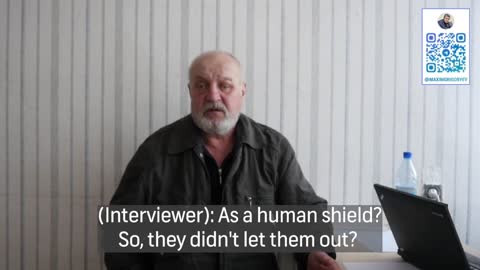 Ukranian military covered themselves with them as a human shield