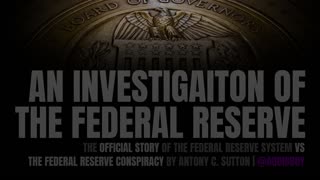 The Federal Reserve Conspiracy