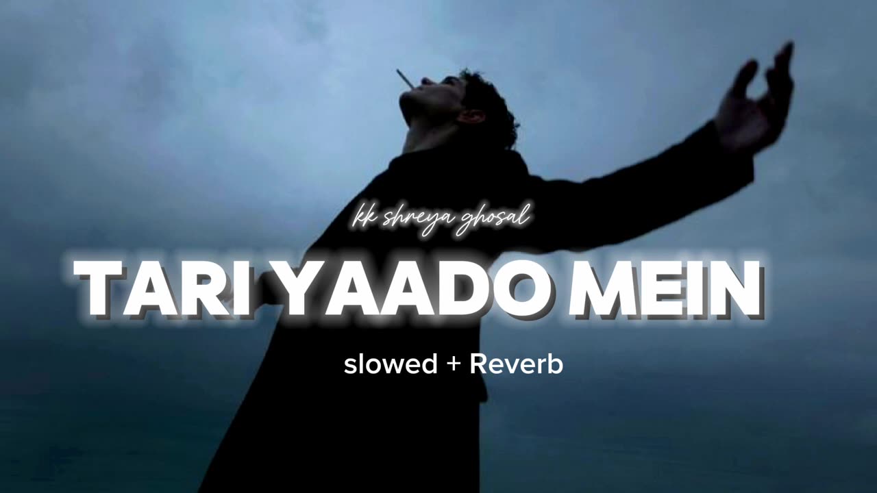 Teri yaad main... slowed reverb song lyrics song Hindi lyrics song