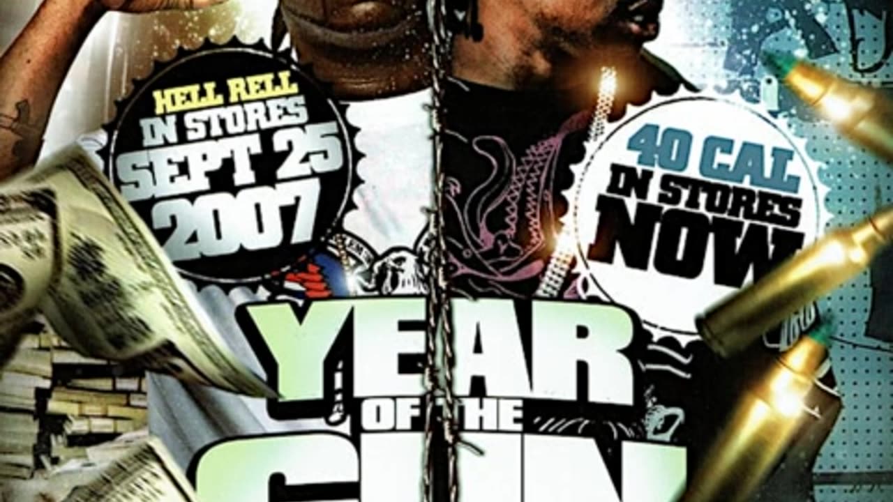 Hell Rell & 40 Cal. - Year Of The Gun (Full Mixtape)