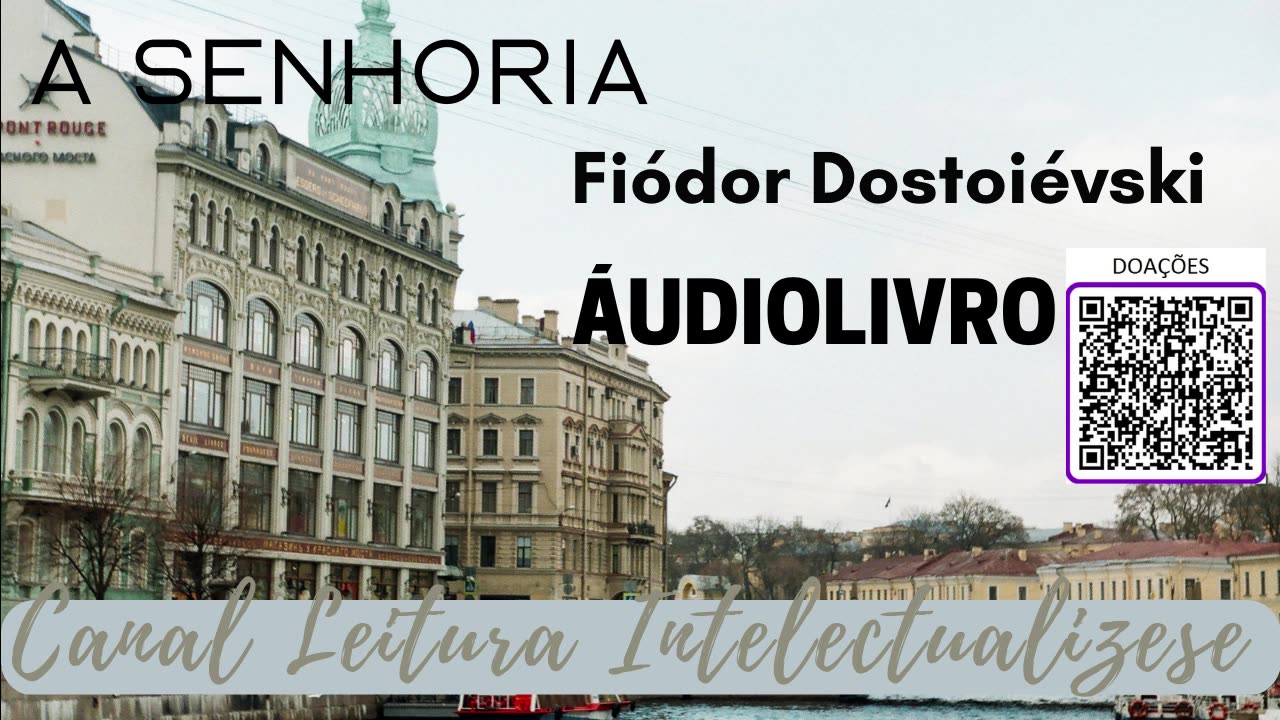 A SENHORIA- FIODÓR DOSTOIÉVSKI- PARTE ÚNICA- #audiobook