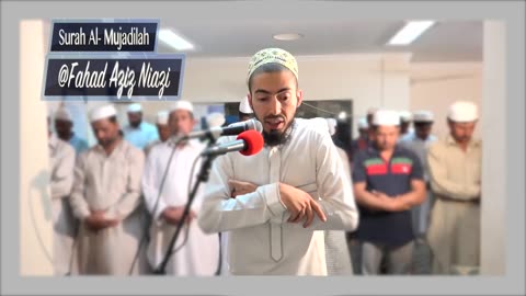 Beautiful Taraweeh | Surah Al-Mujadila - Fahad Aziz Niazi