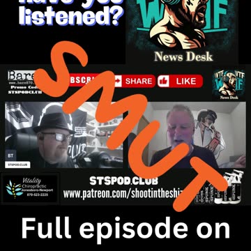 NEW EPISODE clip! WTF NEWS DESK! It's on RUMBLE!