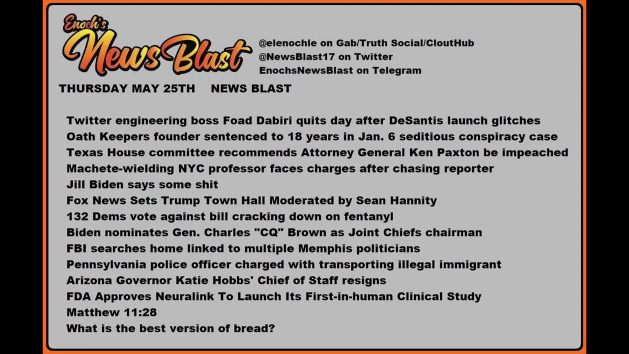 Thursday May 25,2023. News Blast. #Enoch #NewsBlastReading #NBR