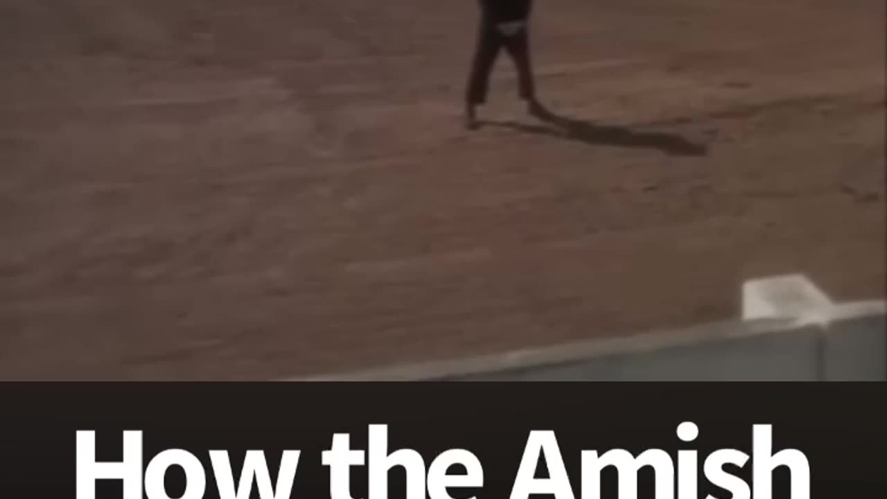 How the Amish ROLLED UP
