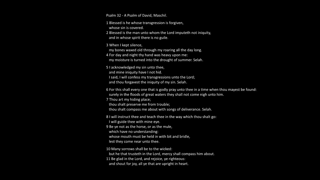 Forgiveness and its blessings. Psalm 32 "thou forgavest the iniquity of my sin" J. Douglas MacMillan