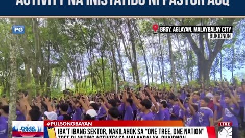 Mga volunteer at iba't ibang sektor sa Malaybalay, Bukidnon, nakilahok sa tree planting activity