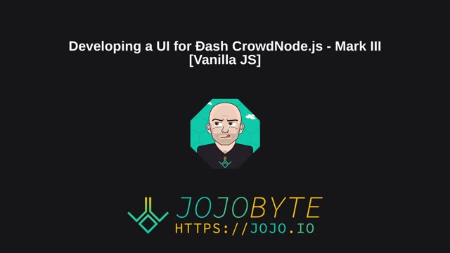 Developing a UI for Ðash CrowdNode.js - Mark III [Vanilla JS]