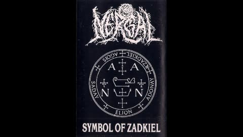 Nergal - (1992) - Symbol Of Zadkiel (Demo)