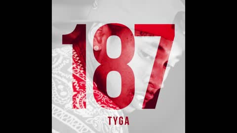 Tyga - 187 Mixtape