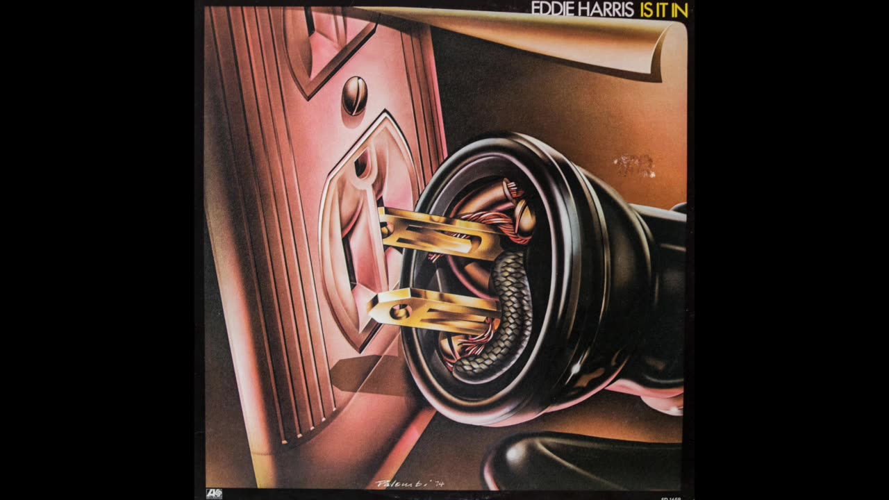 Eddie Harris - Is It In {1974} (Full Album)