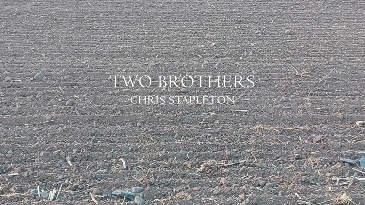 Two Brothers I Chris Stapleton