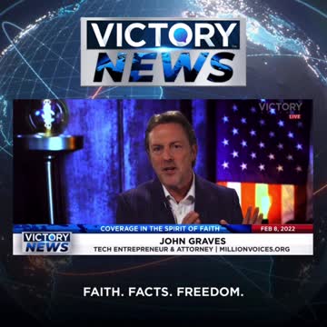 VICTORY News 2/8/22 - 4 p.m. CT: Let's Push Back on this Nonsense! (John Graves)