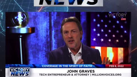 VICTORY News 2/8/22 - 4 p.m. CT: Let's Push Back on this Nonsense! (John Graves)