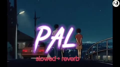 Pal [slowed reverb] | lofi | Arijit Singh | Shreya Ghoshal | KR BEATZ #pal #arijitsingh#lofi