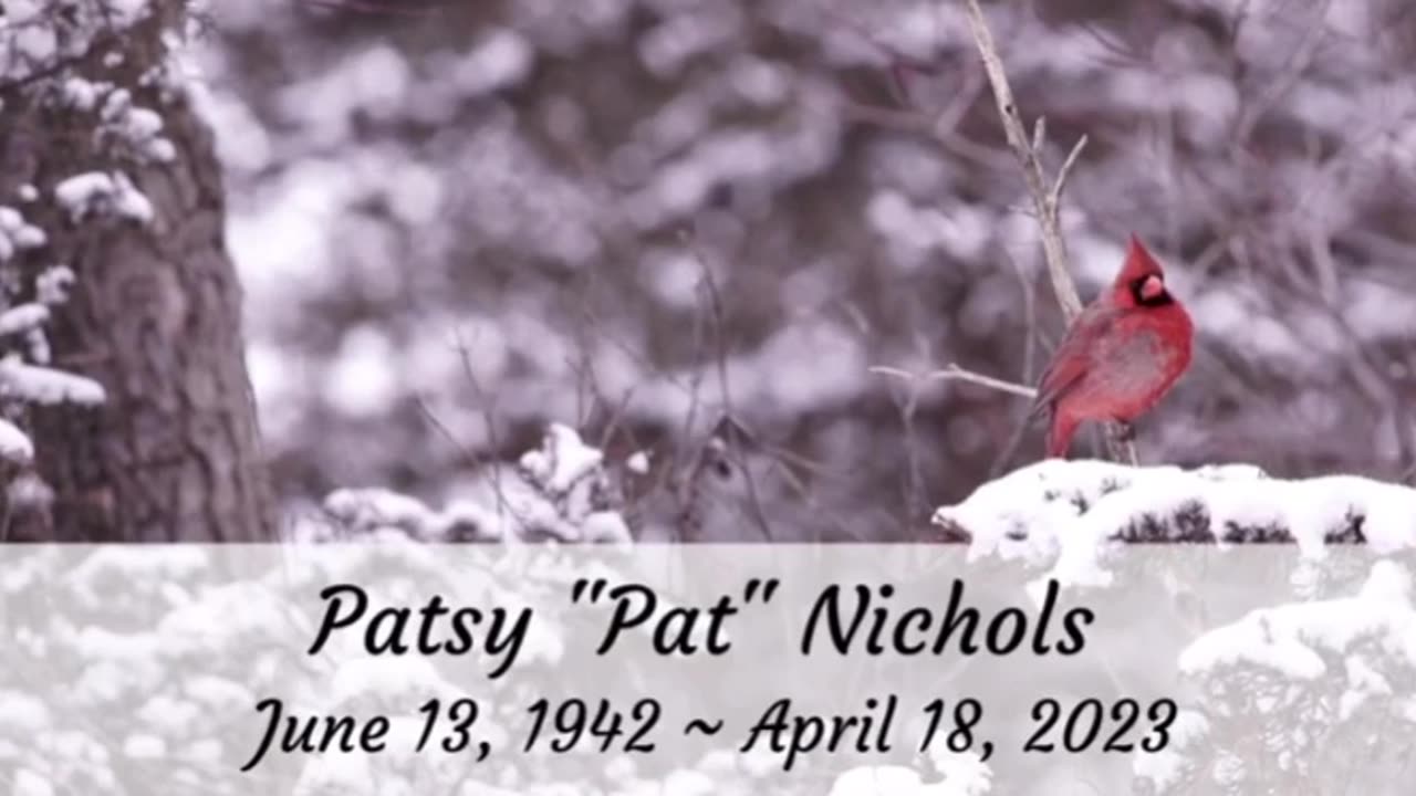 Patsy Nichols Memorial video