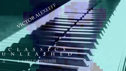 Victor Alexeeff Classics Unleashed - WTC Bk I, Prelude No. 2 in C- by J. S. Bach