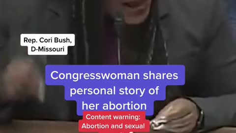 Congresswoman shares personal story of her abortionContent weming: Abortion and seual assault