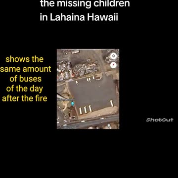 Missing Lahaina School Buses Tied to 1000 Missing Children?