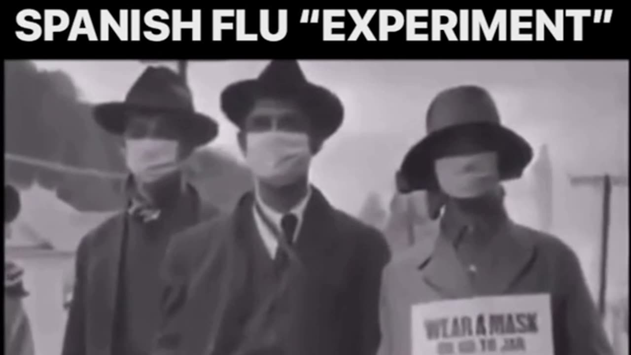 The 1918 Spanish Flu Experiment