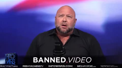 9/7/23 REPOST of The Alex Jones Show at INFOWARS.COM on BANNED.VIDEO