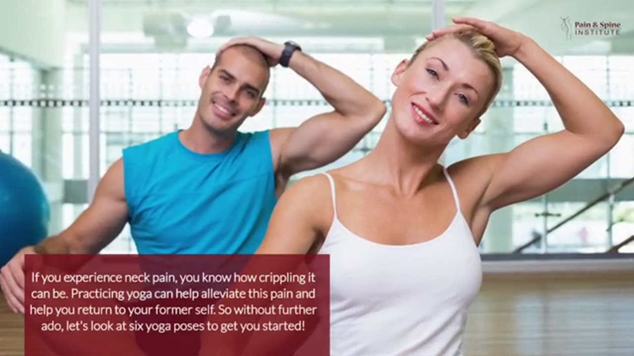 Relieve Neck Pain with These 6 Yoga Poses