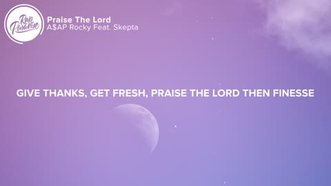 A$AP: PRAISE THE LORD