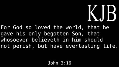 For God So Loved The World - John 3:16