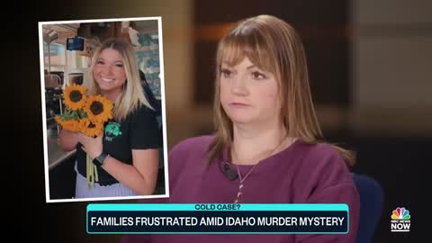 FAMILIES FRUSTRATED AMID IDAHO MURDER MYSTERY