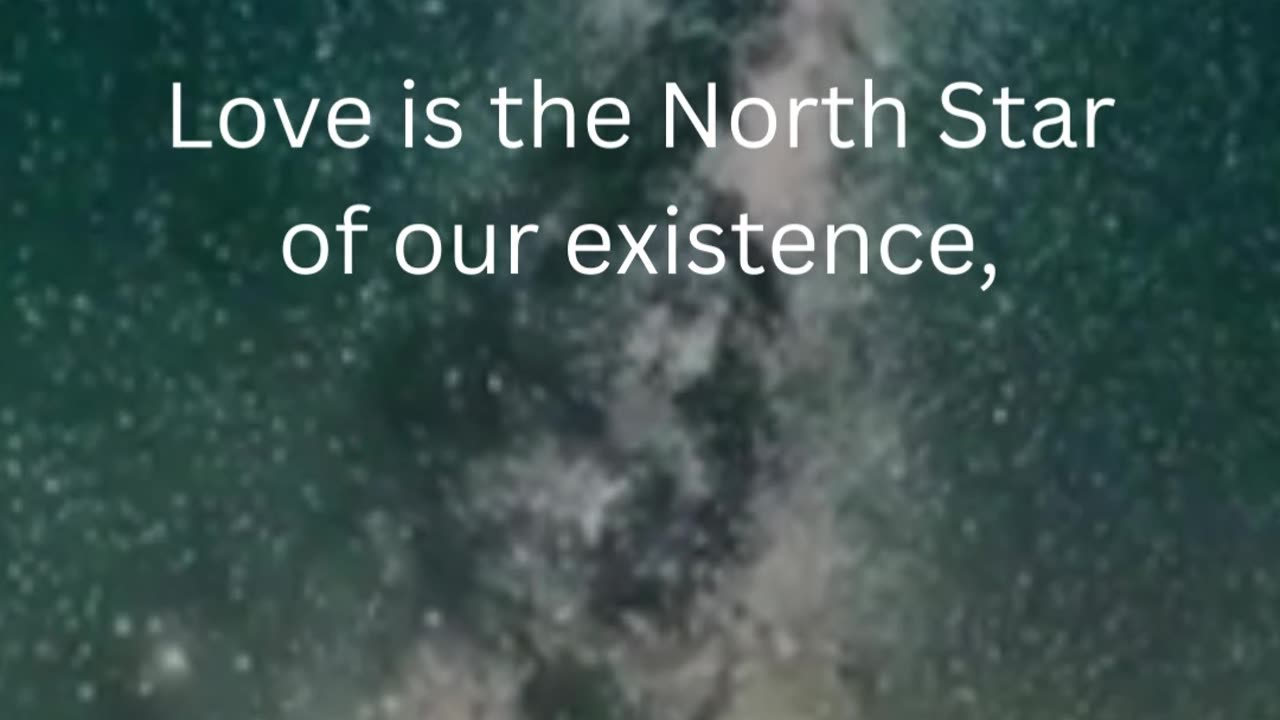 love is the north star of our existence... #shorts