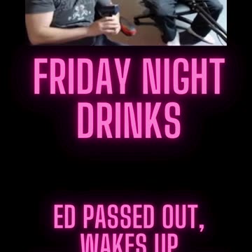 Ed is Passed Out During a Livestream