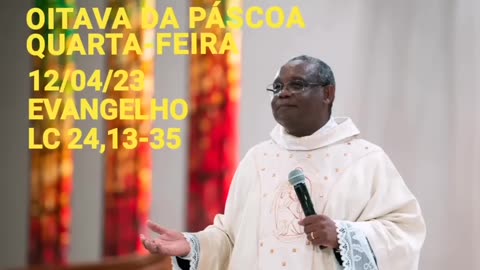 RecCat - Homilia de Hoje | Padre José Augusto 12/04/23 Quarta-feira da Oitava de Páscoa