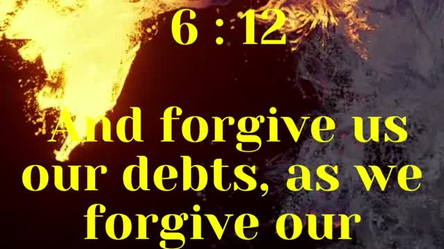JESUS SAID... And forgive us our debts, as we forgive our debtors.