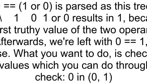 In Python 0 1 or 0 returns False Why doesn39t it return True