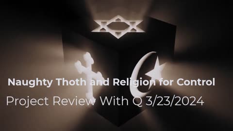 Naughty Thoth and Religion for Control 3/23/2024