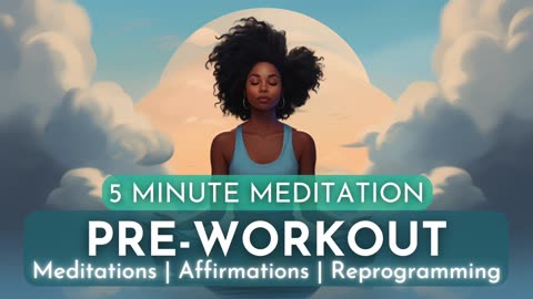 Pre-Workout Meditation | Exercise, Yoga, Training Focus & Energy | 5 Minute Guided Meditation