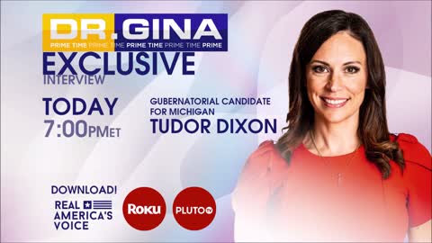 DR GINA PRIME TIME INTERVIEW WITH TUDOR DIXON