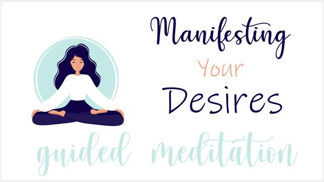 Manifest Anything You Desire l guided meditation