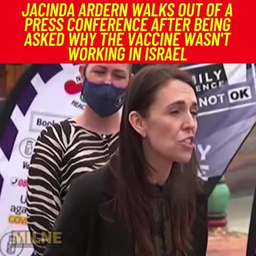 Jacinta Ardern walks out after being asked why vaccine is not working