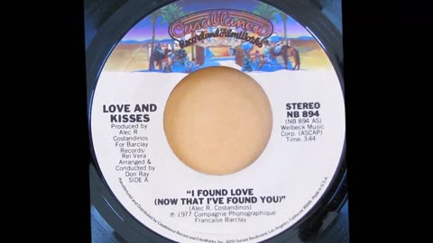 I Found Love Now That I Found You Love And Kisses 1977